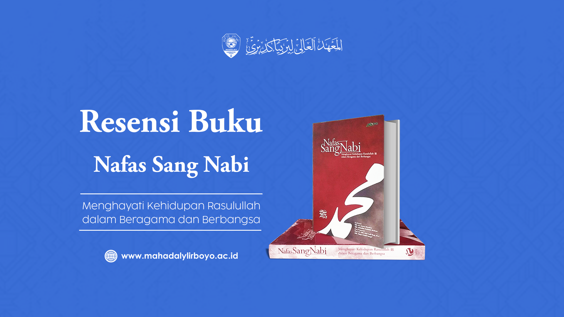 Nafas Sang Nabi: Menghayati Keteladanan Rasulullah di Tengah Gelombang Disinformasi