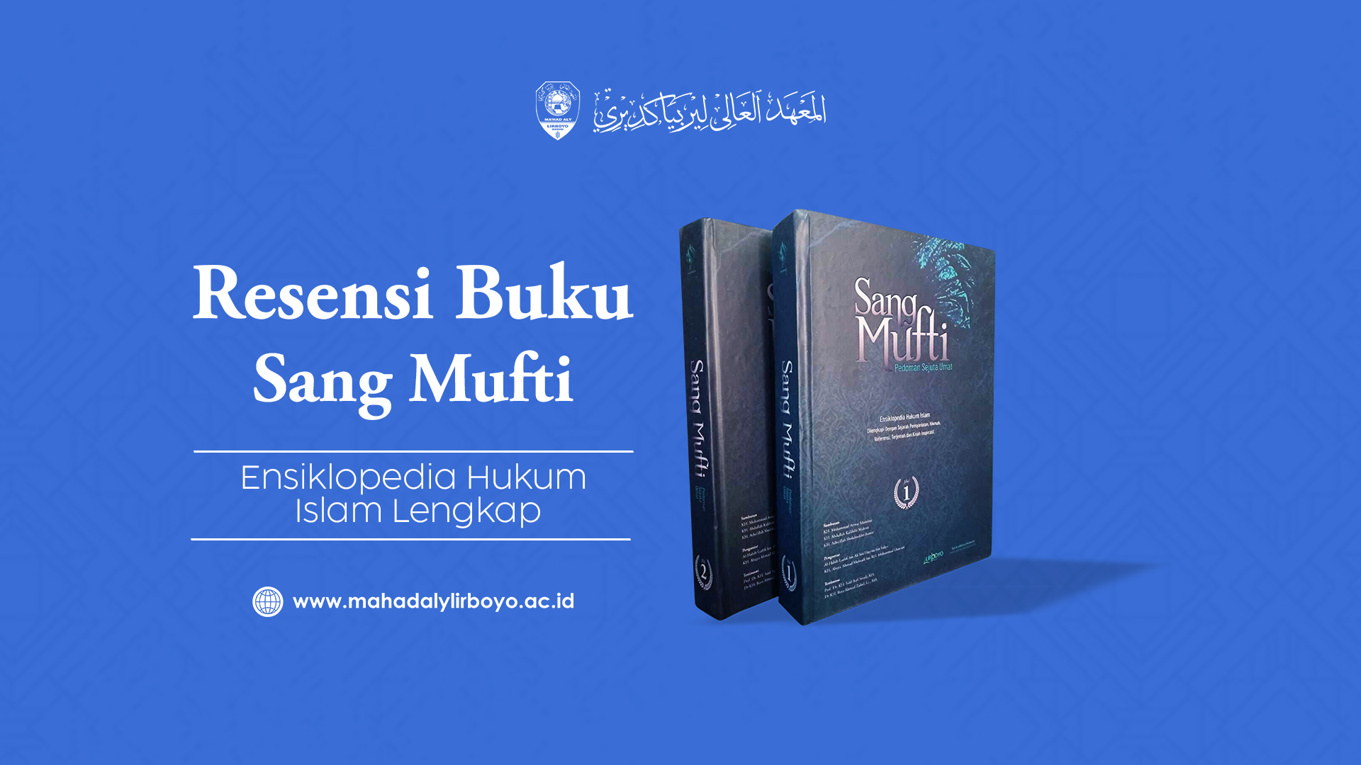 Sang Mufti Pedoman Sejuta Umat: Menjawab Tantangan Fikih di Era Kontemporer
