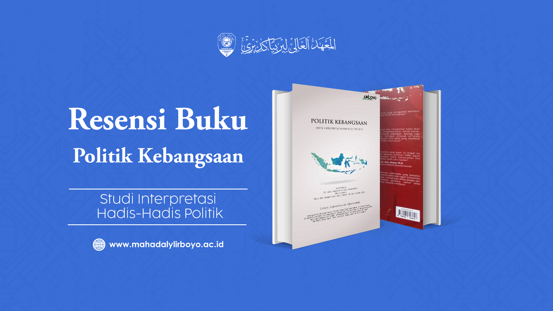 Memahami Politik Kebangsaan Melalui Telaah Hadis-Hadis Politik