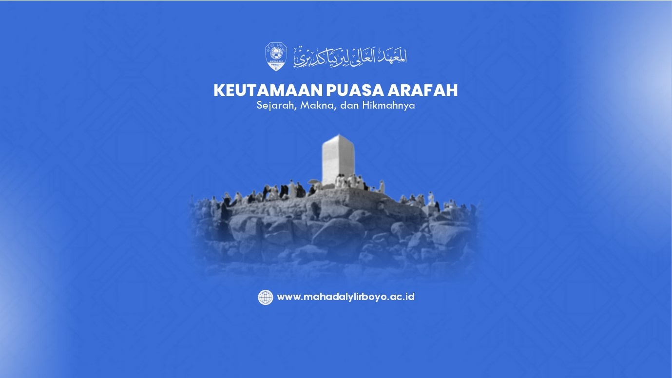 Keutamaan Puasa Arafah: Sejarah, Makna, dan Hikmahnya