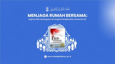 Menjaga Rumah Bersama: Urgensi Fikih Kebangsaan di Tengah Kemajemukan Indonesia (2)