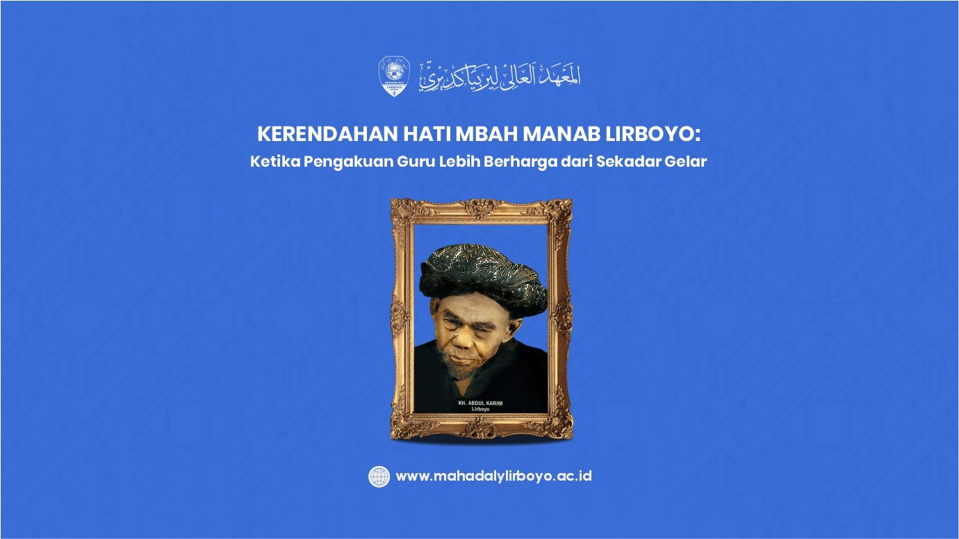 Kerendahan Hati Mbah Manab Lirboyo: Ketika Pengakuan Guru Lebih Berharga dari Sekadar Gelar