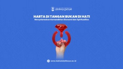 Harta di Tangan Bukan di Hati, Menyelaraskan Kemandirian Ekonomi dan Spiritualitas